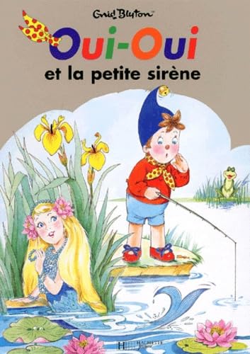 Oui Oui et la petite sirène Books