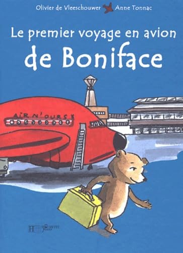 Le Premier Voyage En Avion De Boniface Books