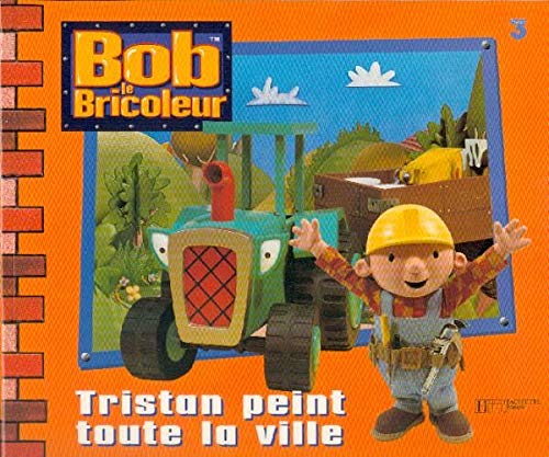 Tristan Peint Toute La Ville Books