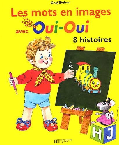 Les mots en images avec Oui-Oui.: 8 histoires Books