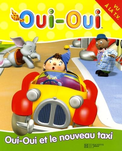 Oui-Oui et le nouveau taxi Books