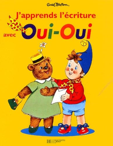 J'apprends l'écriture avec Oui-Oui: Oui-Oui et le miroir magique Books