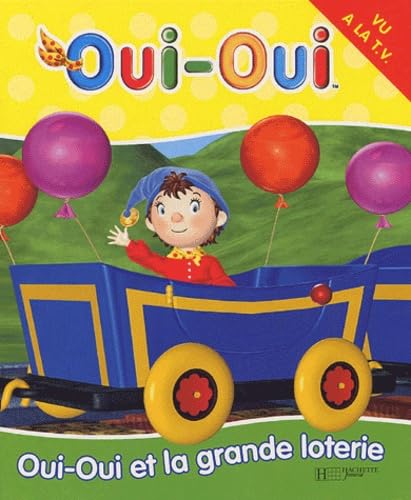 Oui-Oui et la grande loterie Books