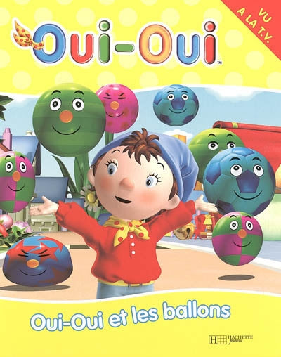 Product Image: Oui-Oui et les ballons