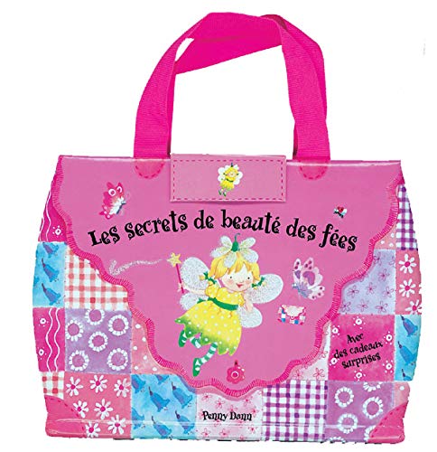 Les secrets de beauté des fées: Tout ce qu'il faut savoir pour devenir jolie comme une fée Books