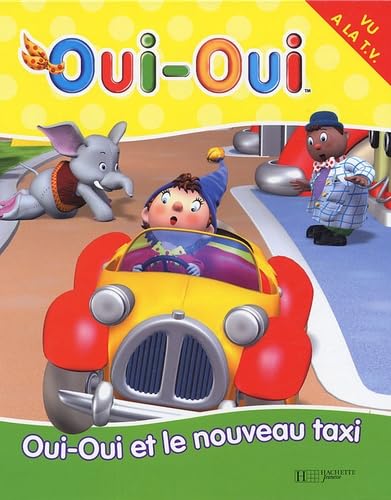 Oui-Oui et le nouveau taxi Contemporary literature