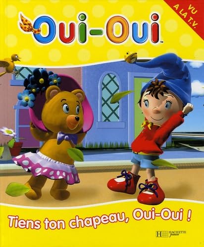 Tiens ton chapeau, Oui-Oui ! Books