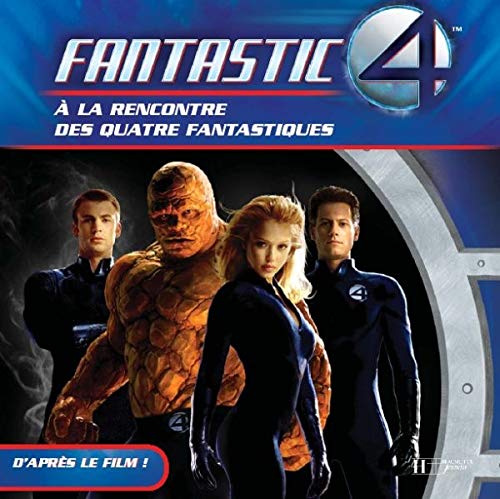 A la rencontre des Quatre Fantastiques ! book