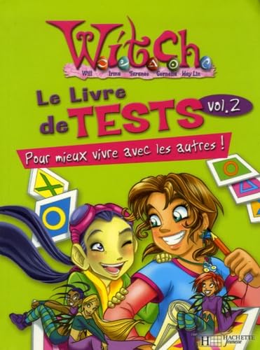 Le livre de tests: Tome 2, Pour mieux vivre avec les autres ! Books