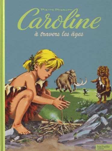 Caroline à travers les âges Books