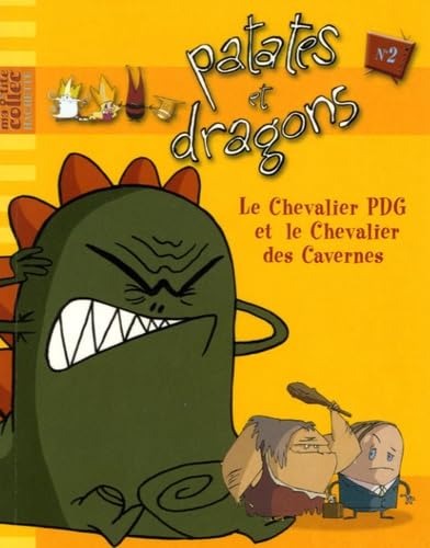 Le Chevalier PDG et le Chevalier des Cavernes book