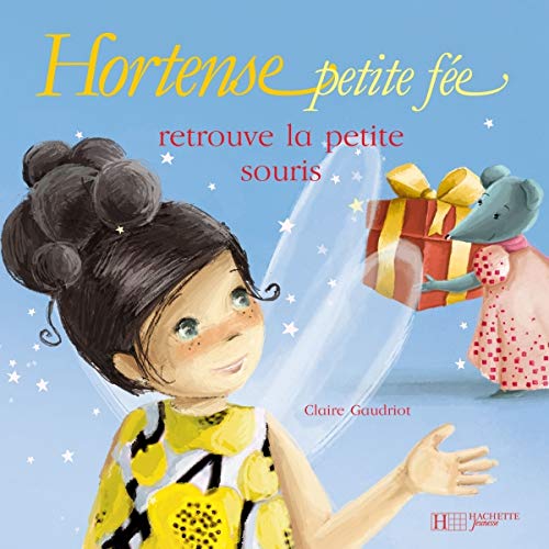 Hortense petite fée retrouve la Petite Souris Books