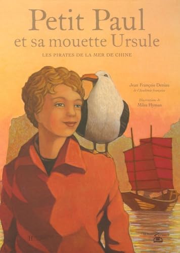 Petit Paul et sa mouette Ursule: Les pirates de la mer de Chine Books