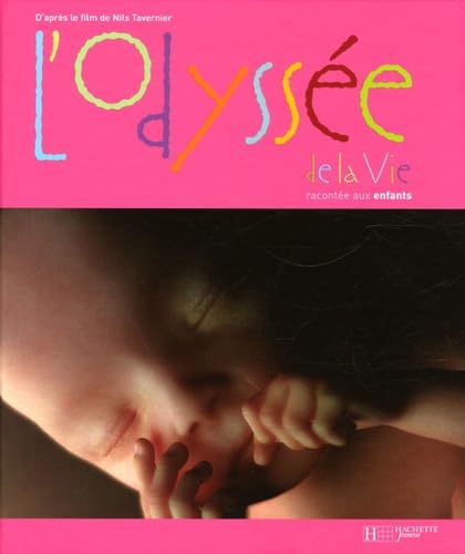 L'Odyssée de la vie racontée aux enfants Books