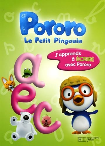 J'apprends à écrire avec Pororo Le Petit Pingouin book