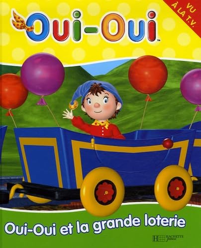 Oui-Oui et la grande loterie book
