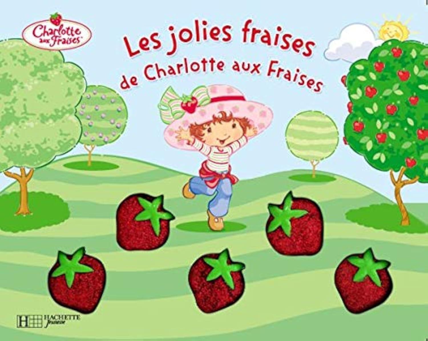Les jolies fraises de Charlotte aux Fraises book