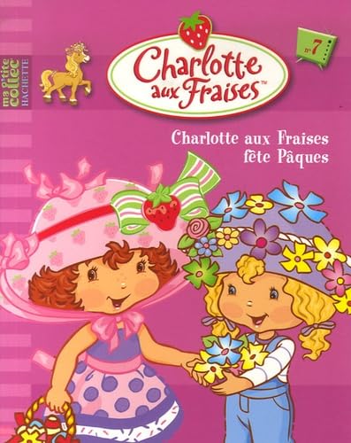 Charlotte aux Fraises fête Pâques Books