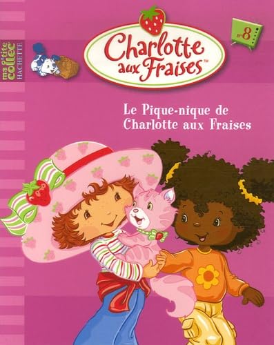 Le Pique-nique de Charlotte aux Fraises book