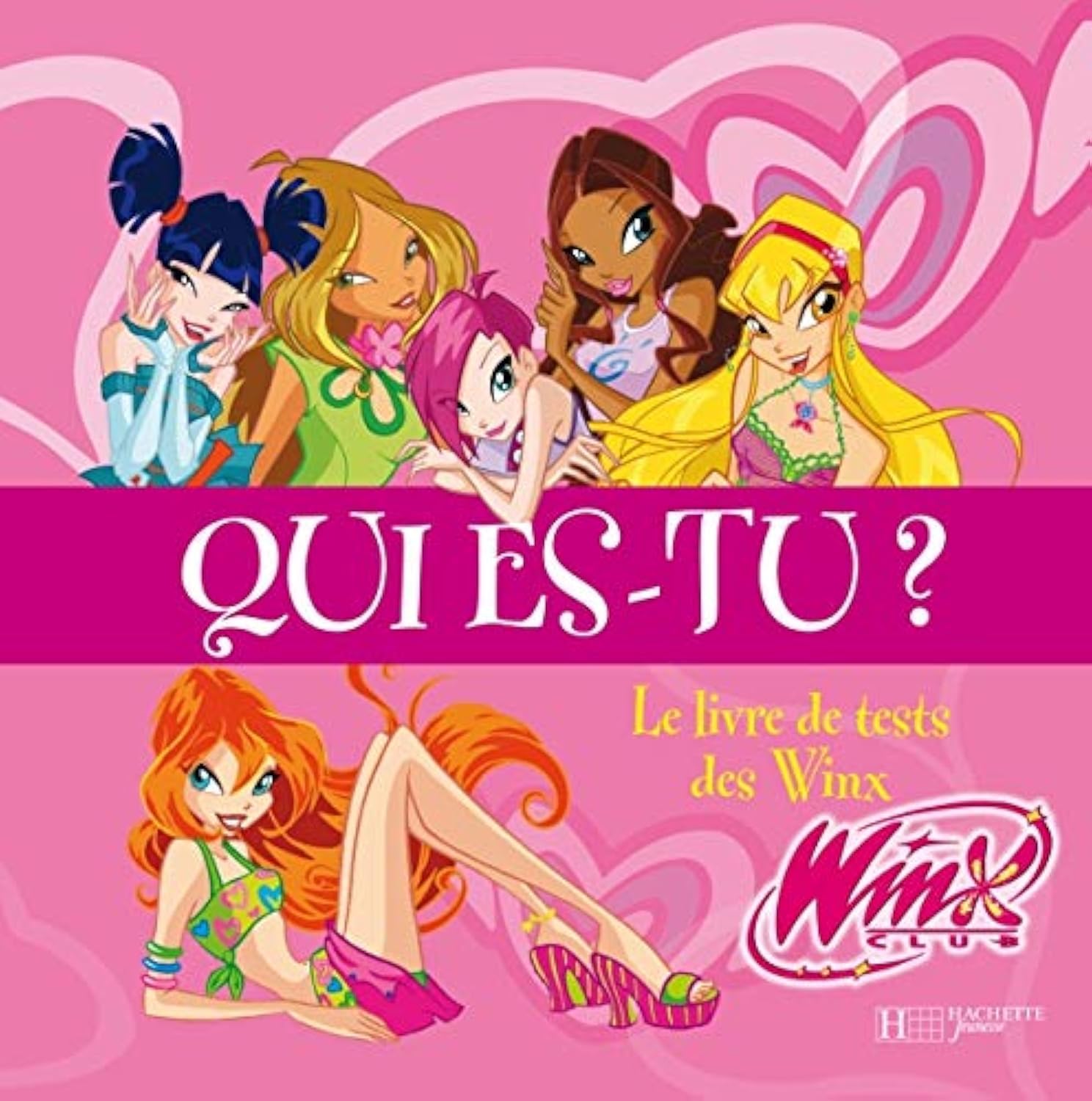 Qui es-tu ?: Le livre de tests des Winx book