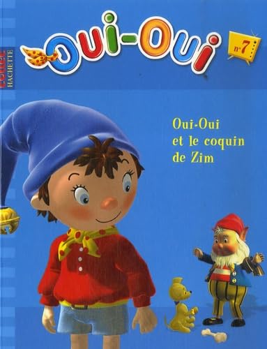 Oui-Oui et le coquin de Zim book