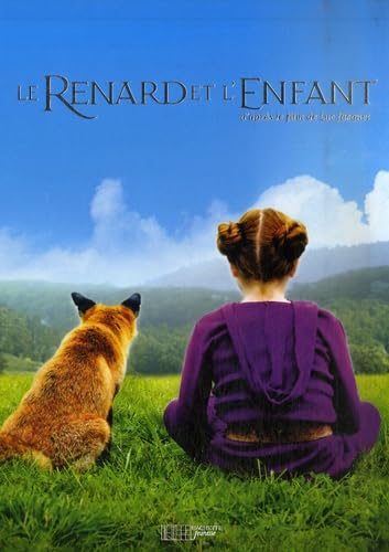 Le Renard et l'Enfant: D'après le film de Luc Jacquet Books