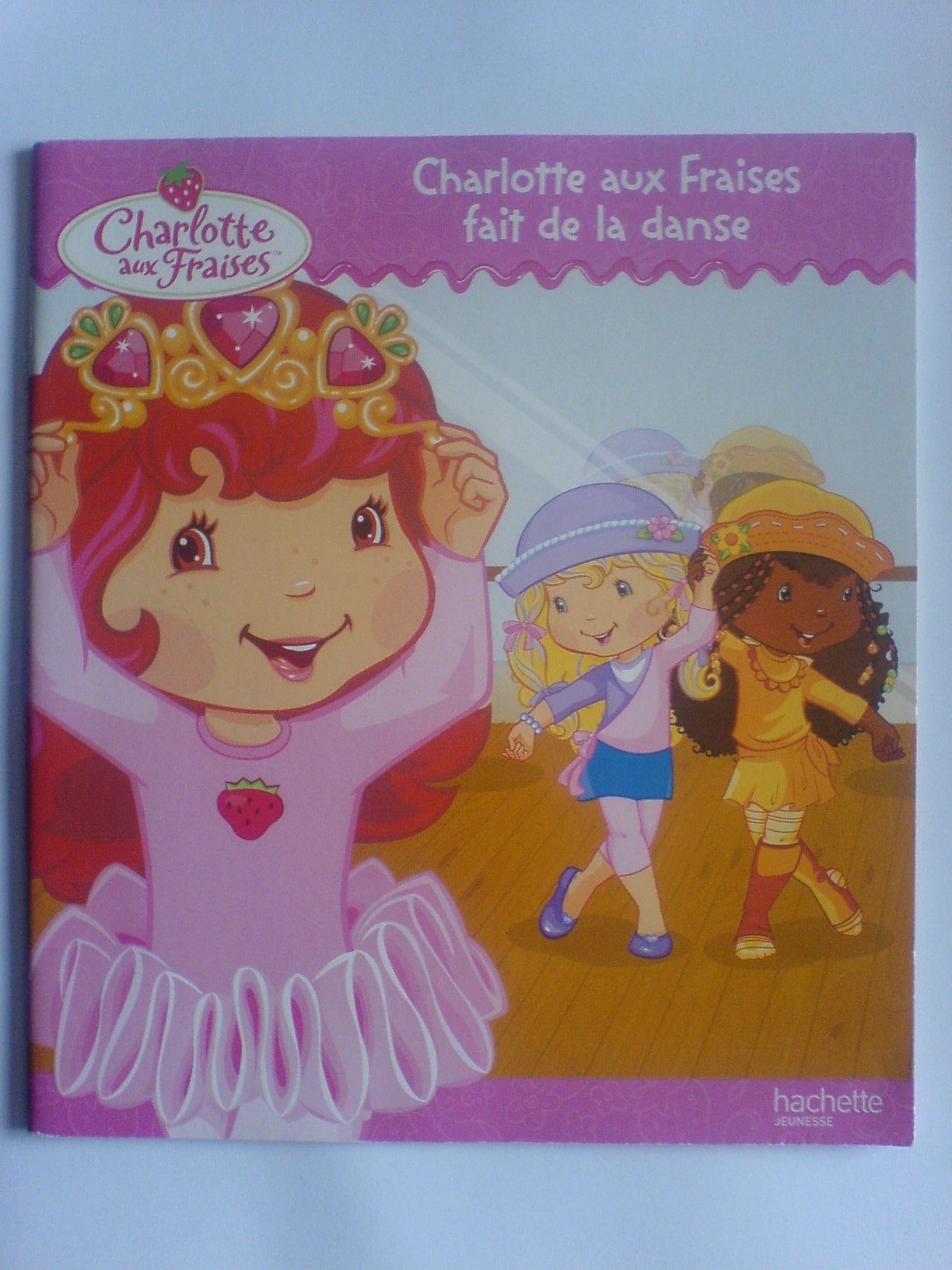 Charlotte aux Fraises fait de la danse Books