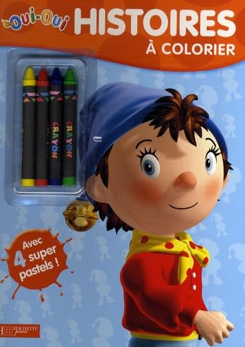 Histoires à colorier Oui-Oui: Avec 4 super pastels book