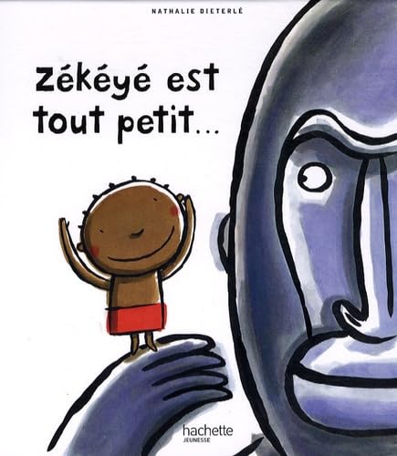 Zékéyé est tout petit Books