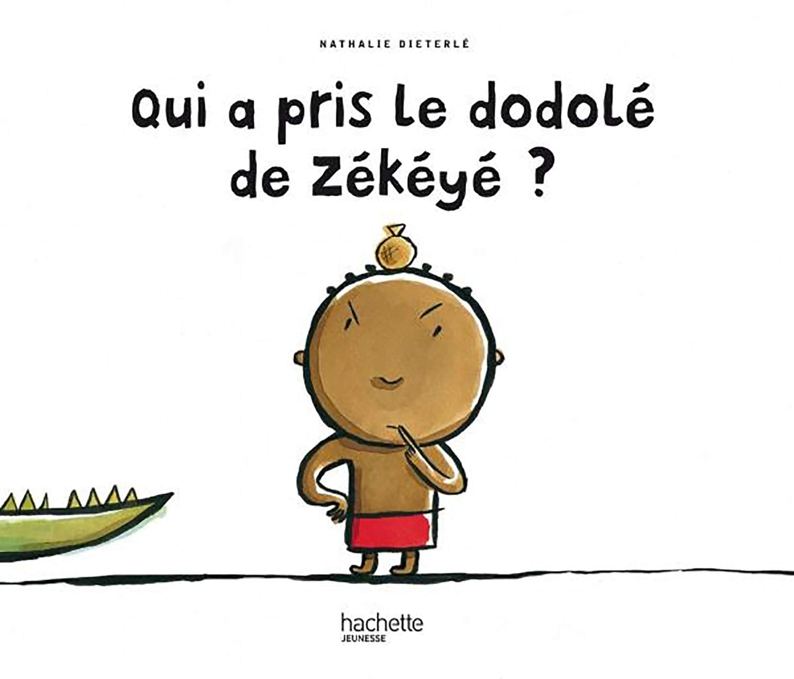 Qui a pris le dodolé de Zékéyé? book
