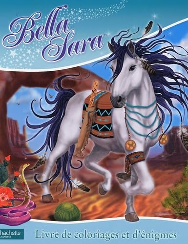 Bella Sara: Livre de coloriages et d'énigmes book