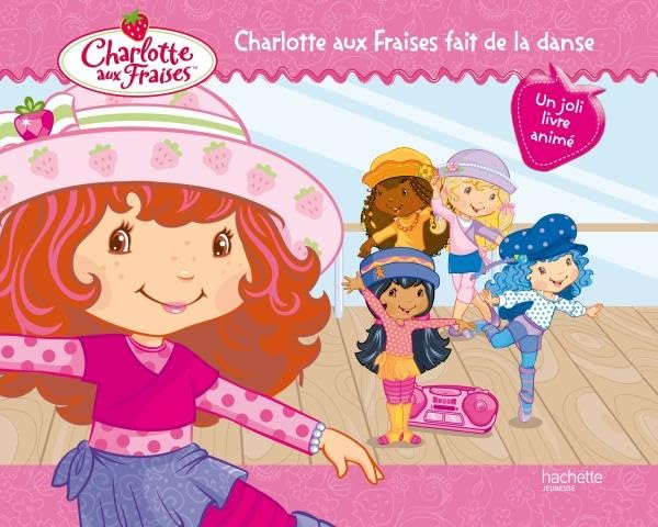 Charlotte aux Fraises fait de la danse book