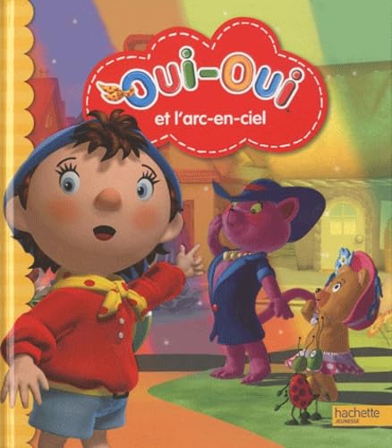 Oui-oui et l'arc-en-ciel book