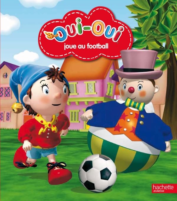 Oui-Oui joue au football book