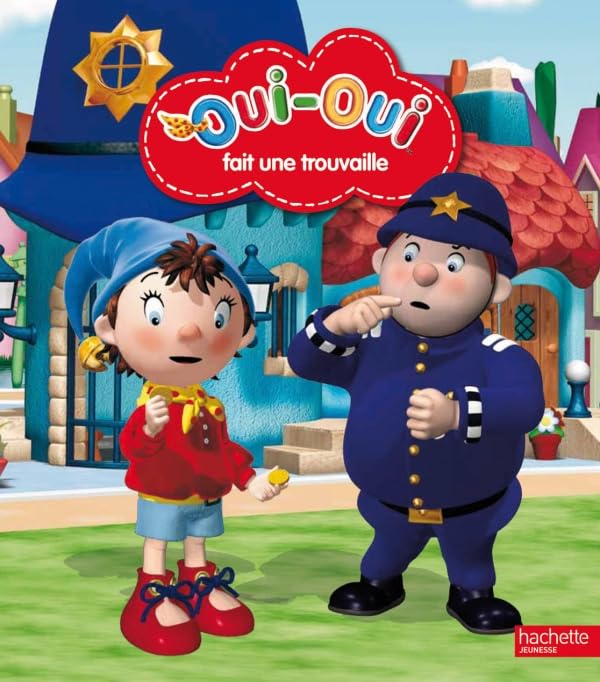 Oui-Oui fait une trouvaille Children's books