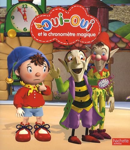 Oui-Oui Et Le Chronometre Magique Novels & Short Stories