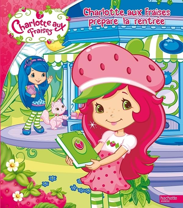 Charlotte aux fraises prépare la rentrée book