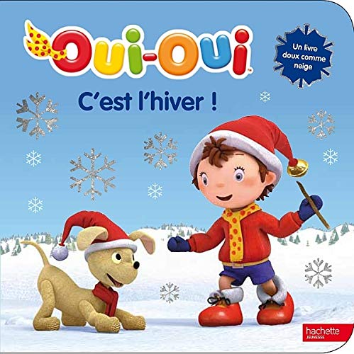 Oui-Oui c'est l'hiver ! book
