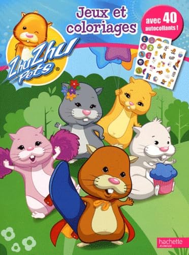 Jeux et coloriages Zhu Zhu Pets: Avec 40 autocollants book