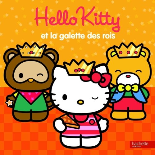 Hello Kitty et la galette des rois book
