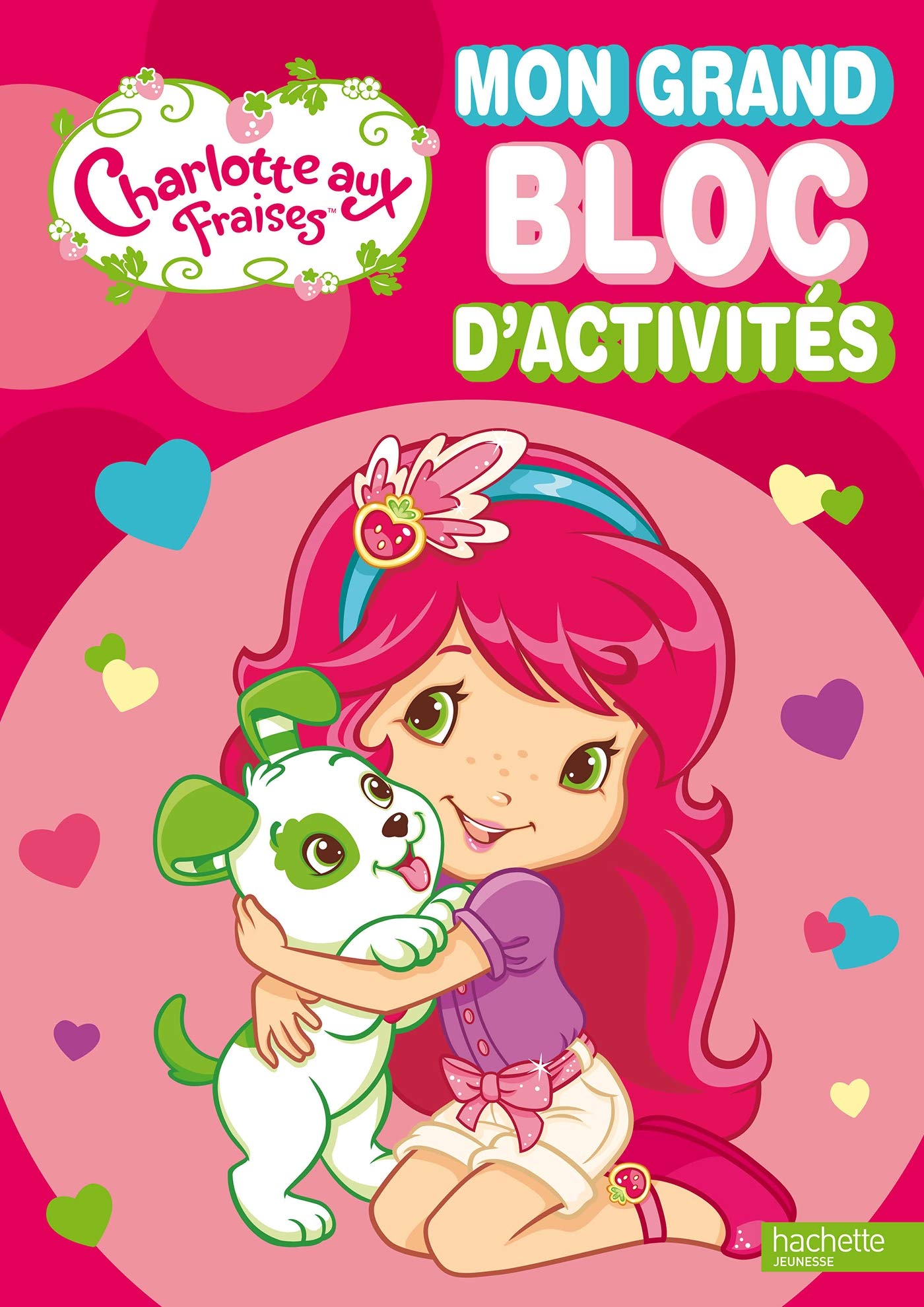 Mon grand bloc d'activitités Charlotte aux fraises book