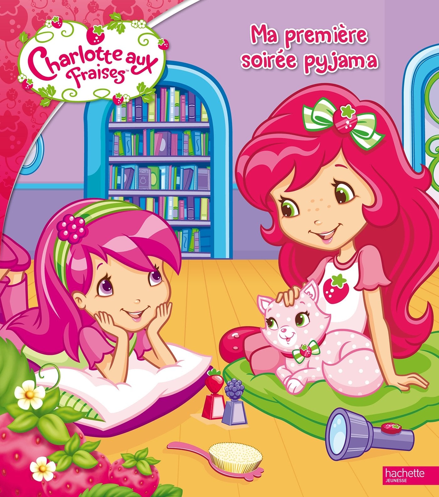 Charlotte aux Fraises - Ma première soirée pyjama Children's books