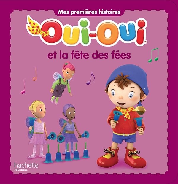 OUI-OUI ET LA FETE DES FEES book