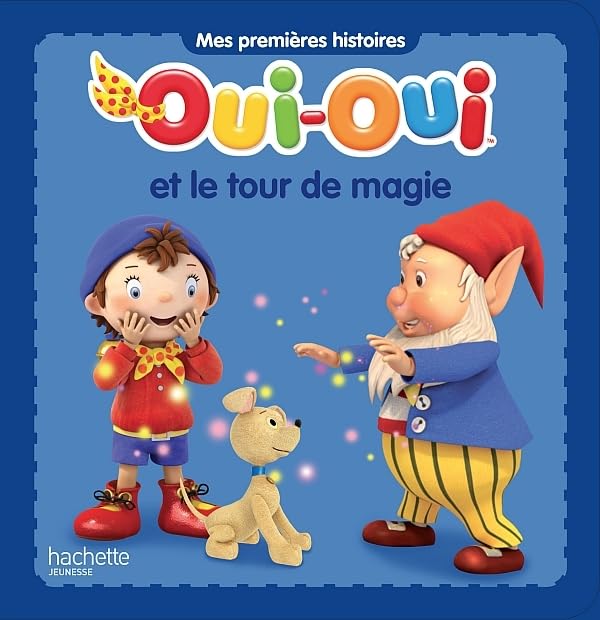 OUI-OUI ET LE TOUR DE MAGIE book