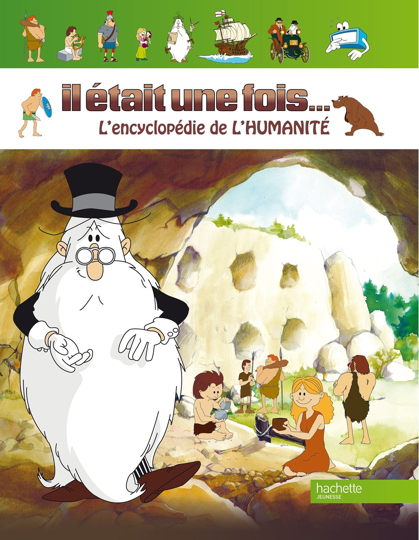 Il était une fois... L'encyclopédie de l'humanité Books