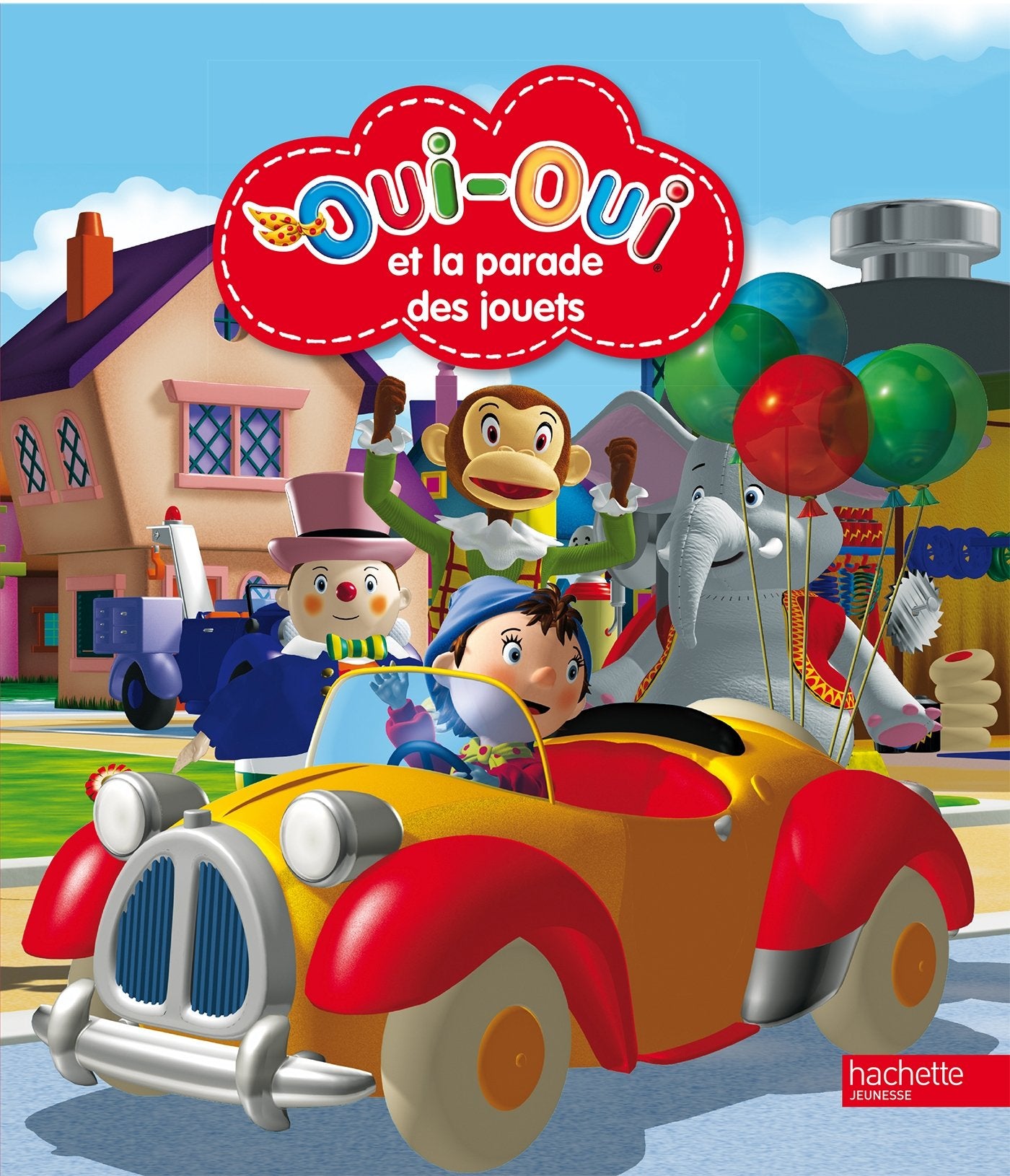 Oui-Oui et la parade des jouets book