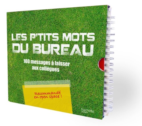 Les p'tits mots du bureau: 100 messages à laisser aux collègues book
