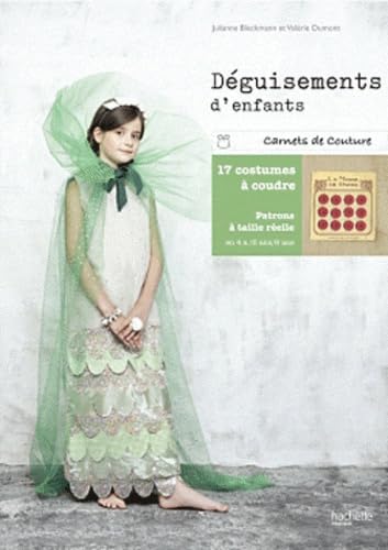 Déguisements d'enfants: 17 modèles à coudre en un tour de main book