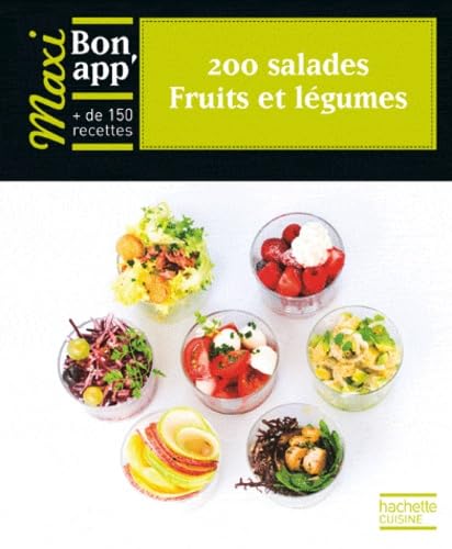200 salades: Fruits et légumes book