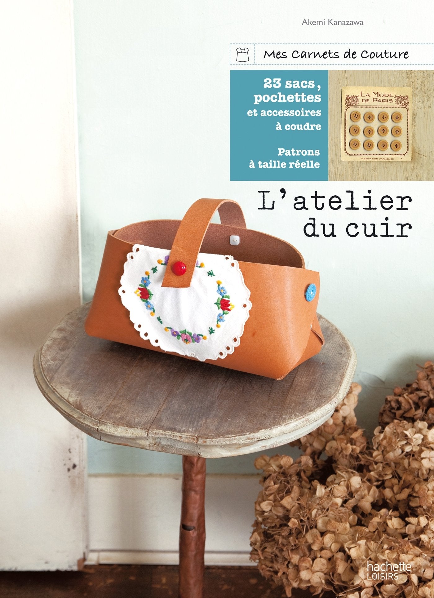 L'atelier du cuir: 23 modèles à coudre book